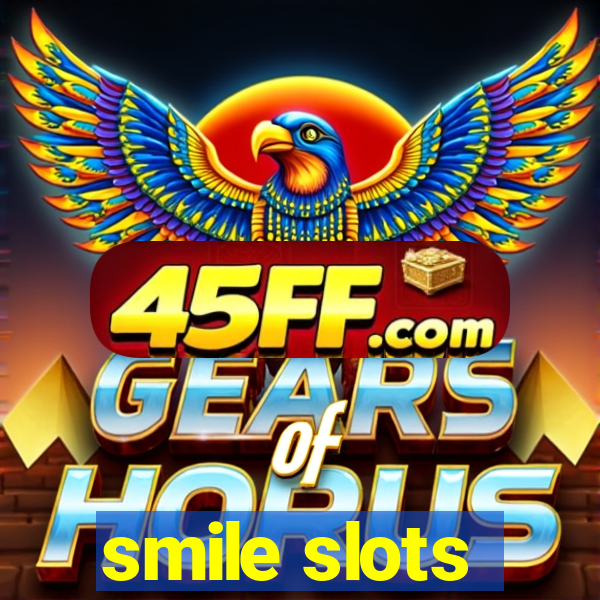 smile slots